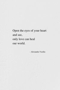 Only Love - Inspiring New Poem by Alexandra Vasiliu, Author of BLOOMING