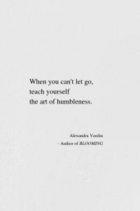 Letting Go - Poem by Alexandra Vasiliu, Author of BLOOMING