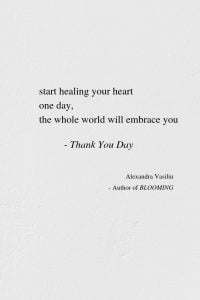Thank You Day - Poem by Alexandra Vasiliu, Author of BLOOMING