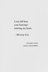Missing You - A Love Poem by Alexandra Vasiliu, Author of BLOOMING