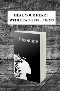 Blooming Healing Poetry Book by Alexandra Vasiliu