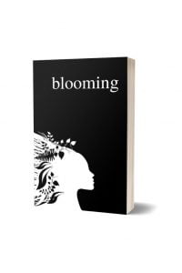 Blooming - An Empowering Poetry Book by Alexandra Vasiliu
