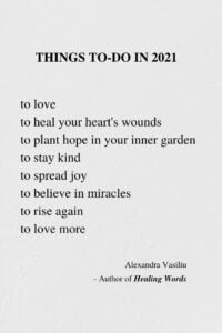 New Year's Resolutions - Poem by Alexandra Vasiliu, Author of HEALING WORDS, BE MY MOON, and BLOOMING