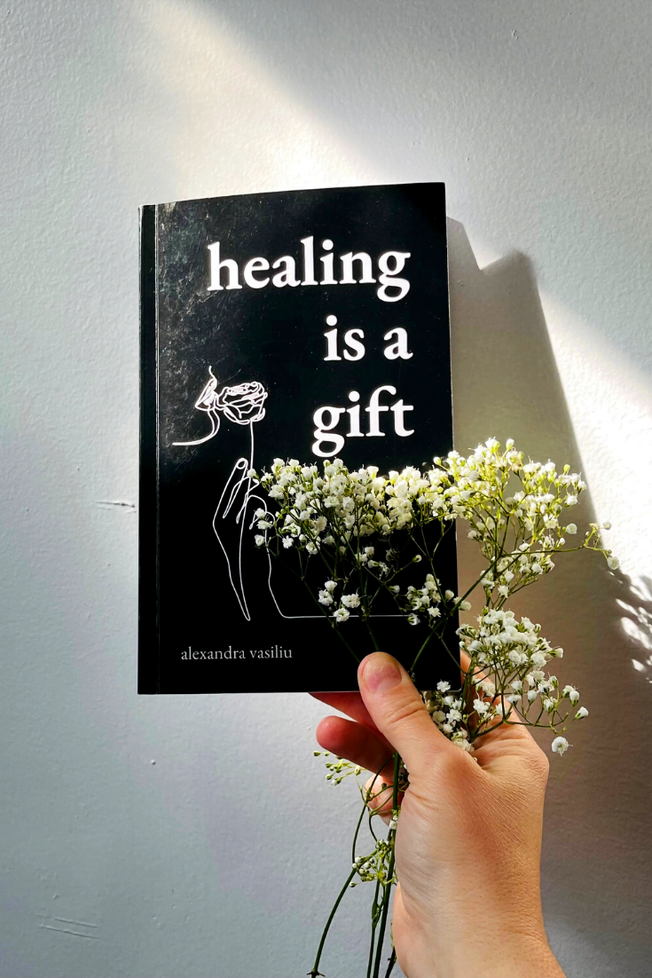 Healing Is a Gift_The Most Wished Poetry Book by Alexandra Vasiliu