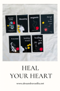 Poetry Books by Alexandra Vasiliu, Bestselling Author of Healing Is a Gift, Healing Words, Be My Moon, Blooming, Magnetic, Plant Hope, and Through the Heart's Eyes