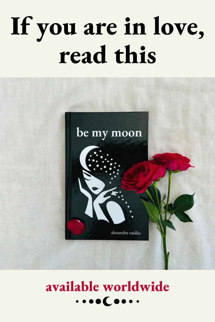 Be My Moon_Magical Love Poems by Alexandra Vasiliu