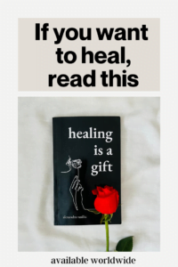 Healing Is a Gift_An Uplifting Poetry Book by Alexandra Vasiliu