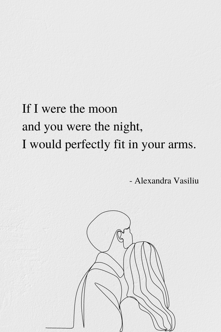 Love Poem from the stirring poetry book 'Be My Moon' by Alexandra Vasiliu
