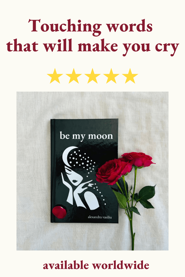 Be My Moon_Touching Poetry Book by Alexandra Vasiliu