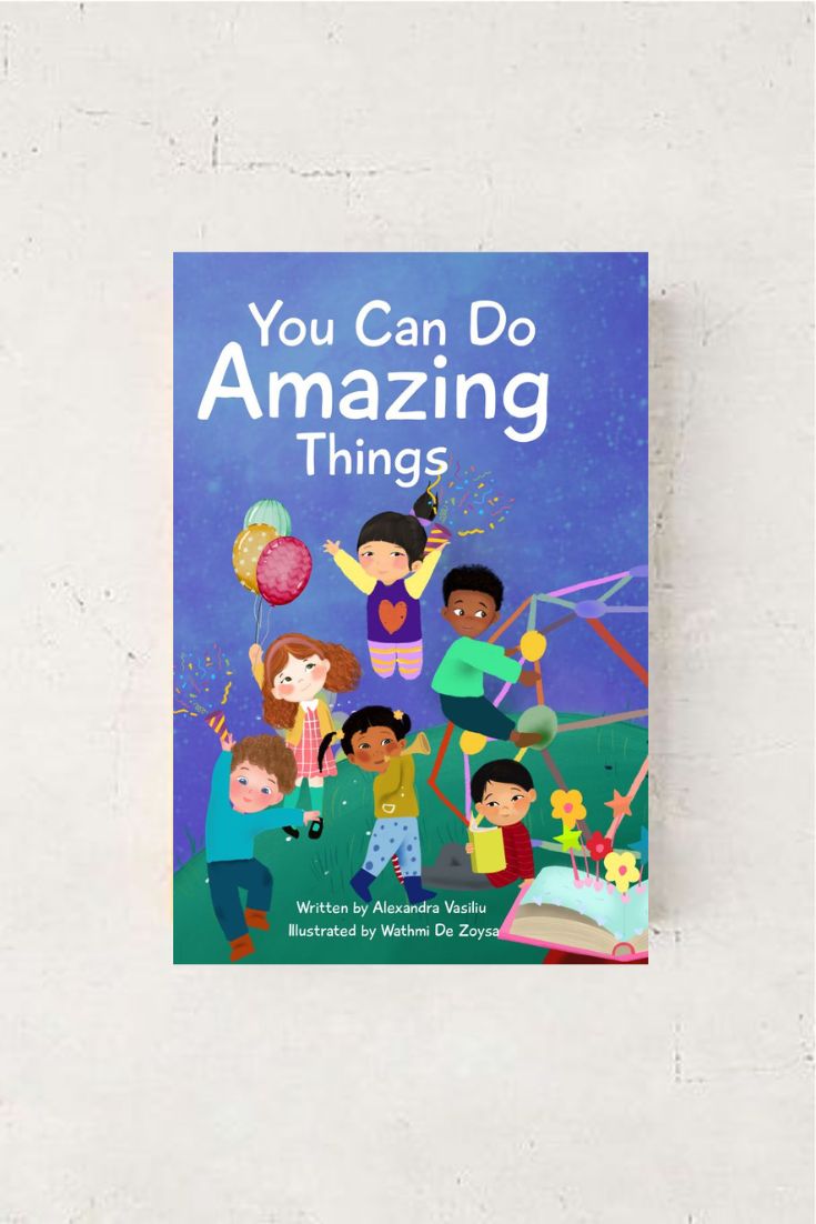 You Can Do Amazing Things by Alexandra Vasiliu