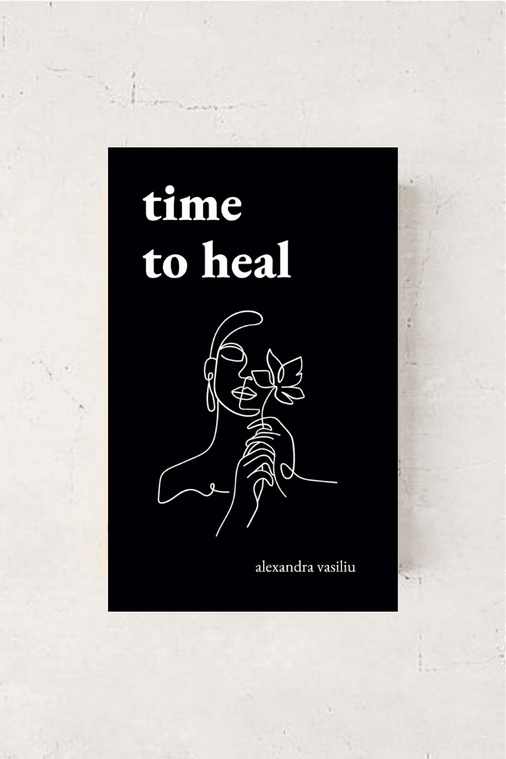 Time to Heal_Poetry Book by Alexandra Vasiliu